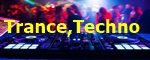 Trance,Techno,Hard Techno