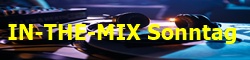 IN-THE-MIX Sonntag